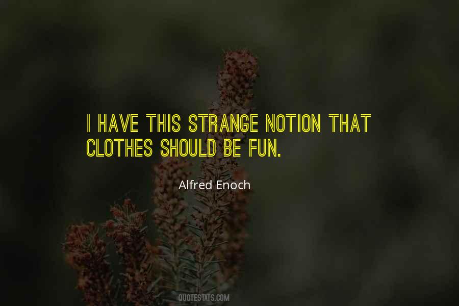 Be Fun Quotes #1359910