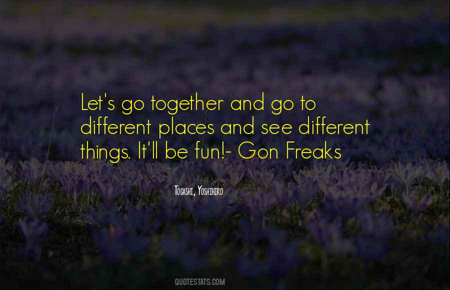 Be Fun Quotes #1420110