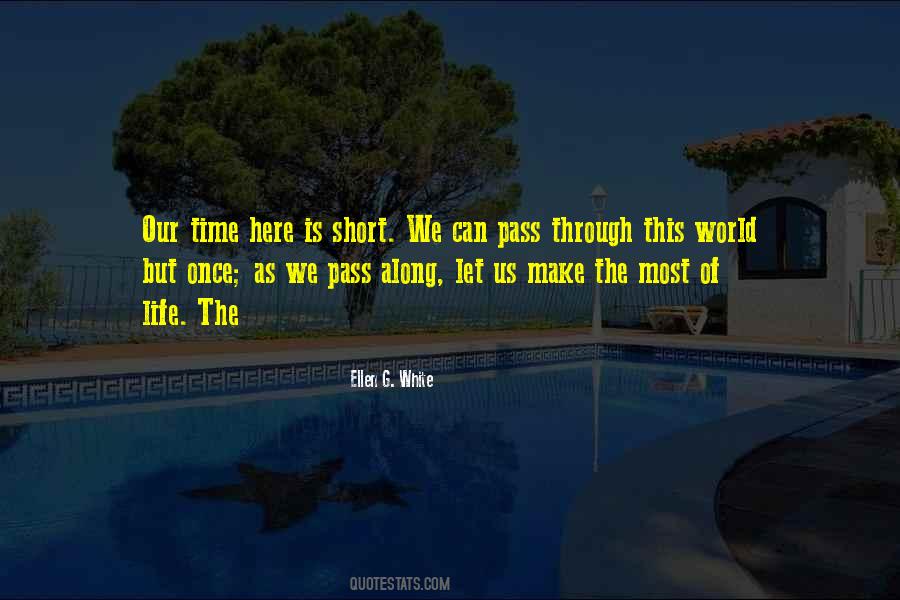 We Make Time Quotes #1131813