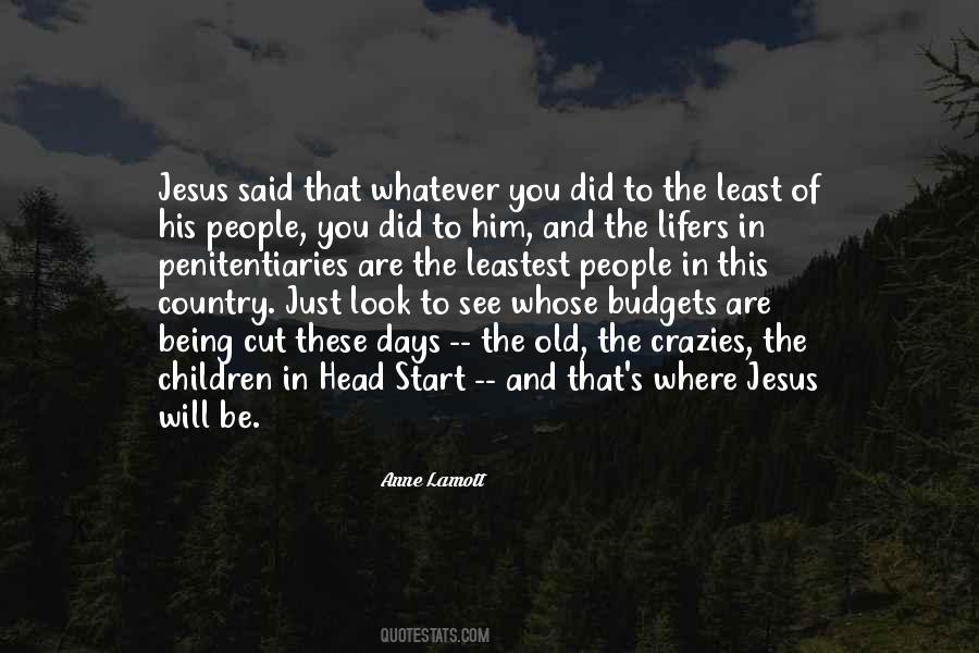 Jesus Least Of These Quotes #79842