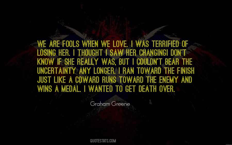 Terrified Of Losing You Quotes #145410