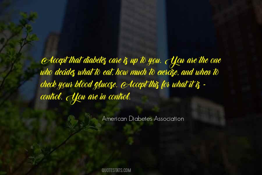 Diabetes Care Quotes #143087