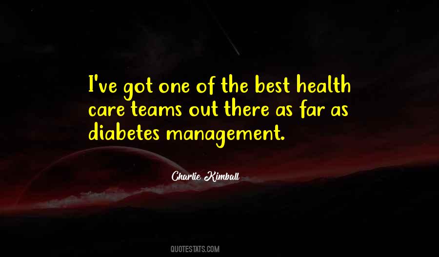 Diabetes Care Quotes #533645