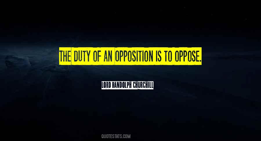 Opposition Politics Quotes #410035