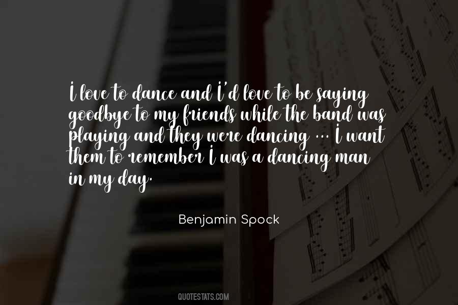Quotes About Goodbye My Friends #1251170