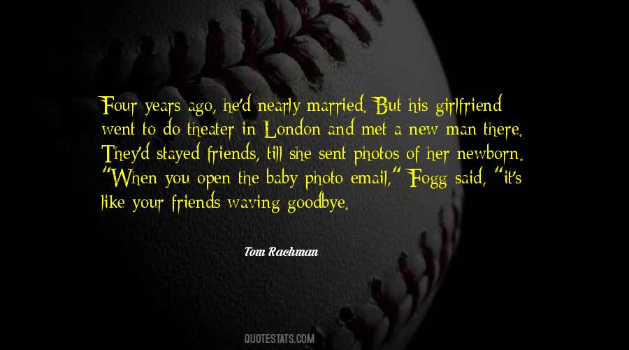 Quotes About Goodbye My Friends #982849