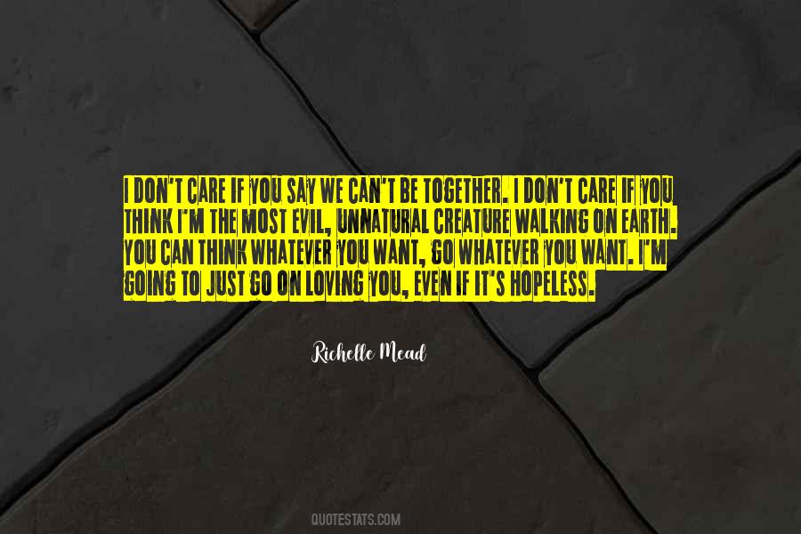 I Just Want To Love You Quotes #1223972