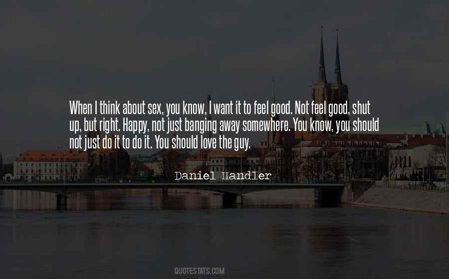 I Just Want To Love You Quotes #1712355
