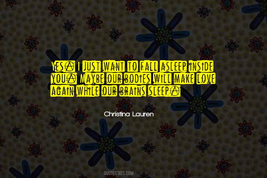 I Just Want To Love You Quotes #1815726