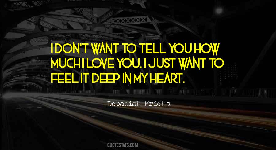 I Just Want To Love You Quotes #1823606