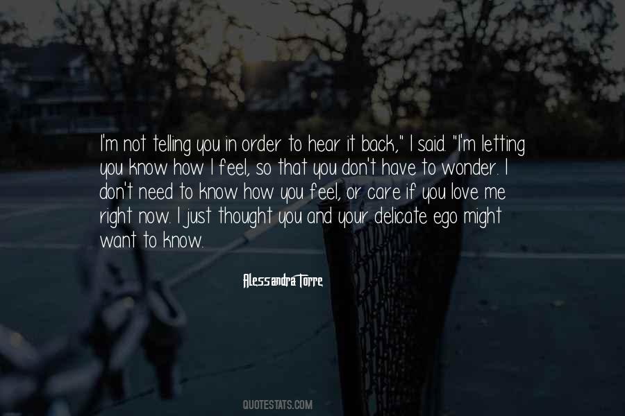 I Just Want To Love You Quotes #798229