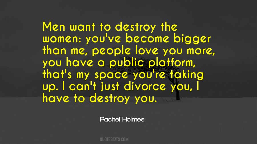 I Just Want To Love You Quotes #874838