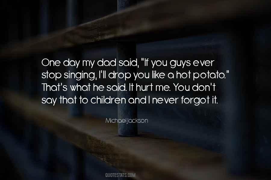 Hurt Dad Quotes #255070
