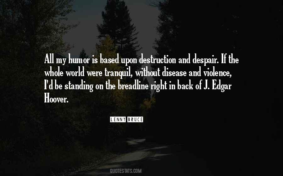 Quotes About The Destruction Of The World #1068005
