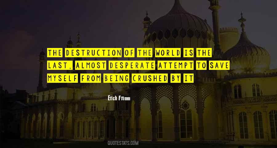 Quotes About The Destruction Of The World #1778558