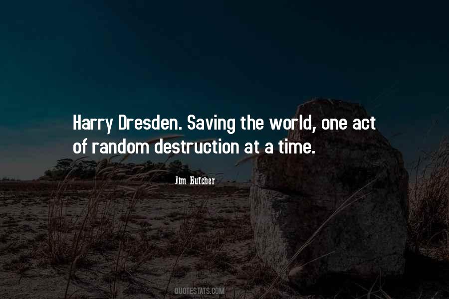 Quotes About The Destruction Of The World #470943