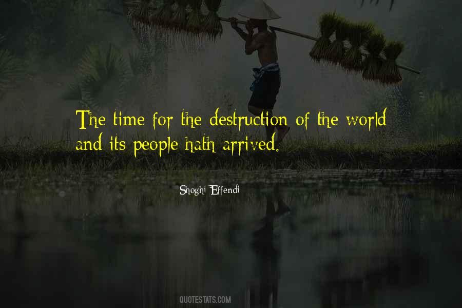 Quotes About The Destruction Of The World #476922