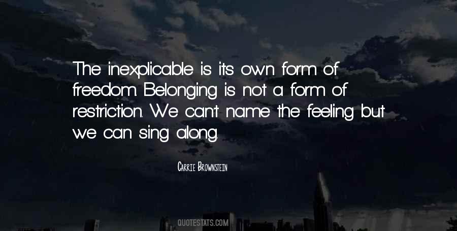 The Feeling Of Not Belonging Quotes #1632947