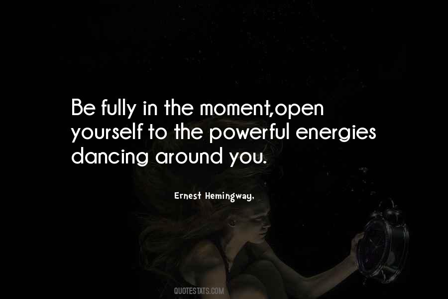 Open Yourself Quotes #1495459