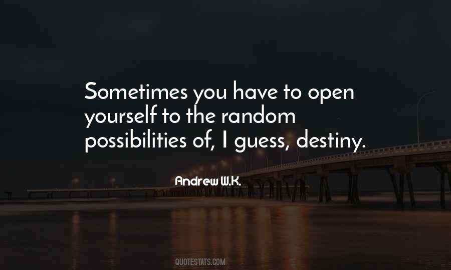 Open Yourself Quotes #642193