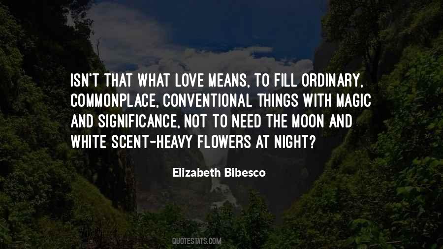 Quotes About Night Flowers #1516388