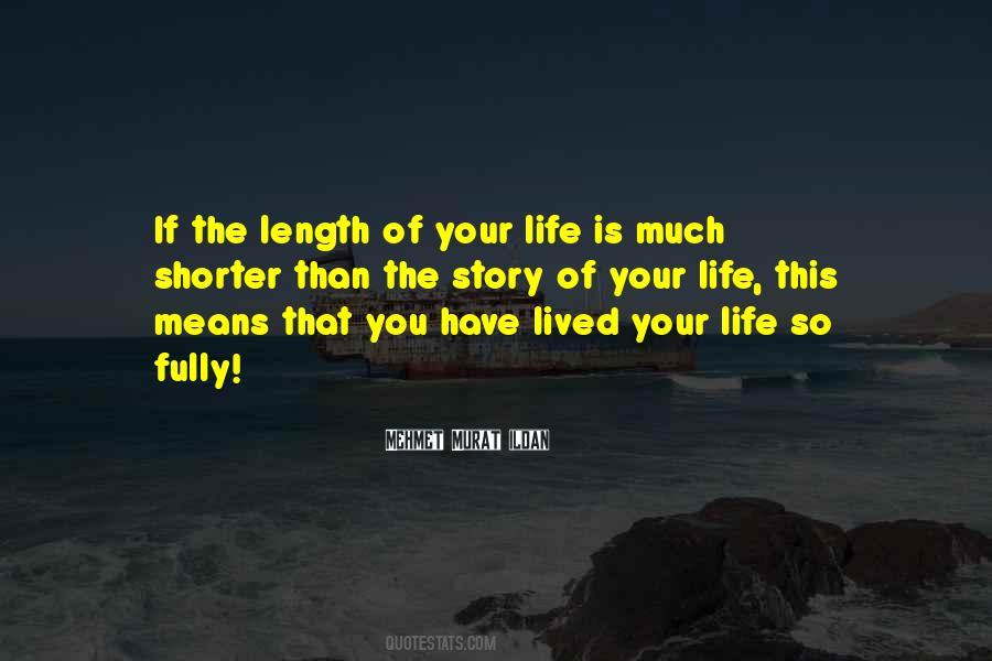 A Life Fully Lived Quotes #1525875