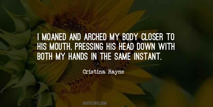 Your Hands On My Body Quotes #219228