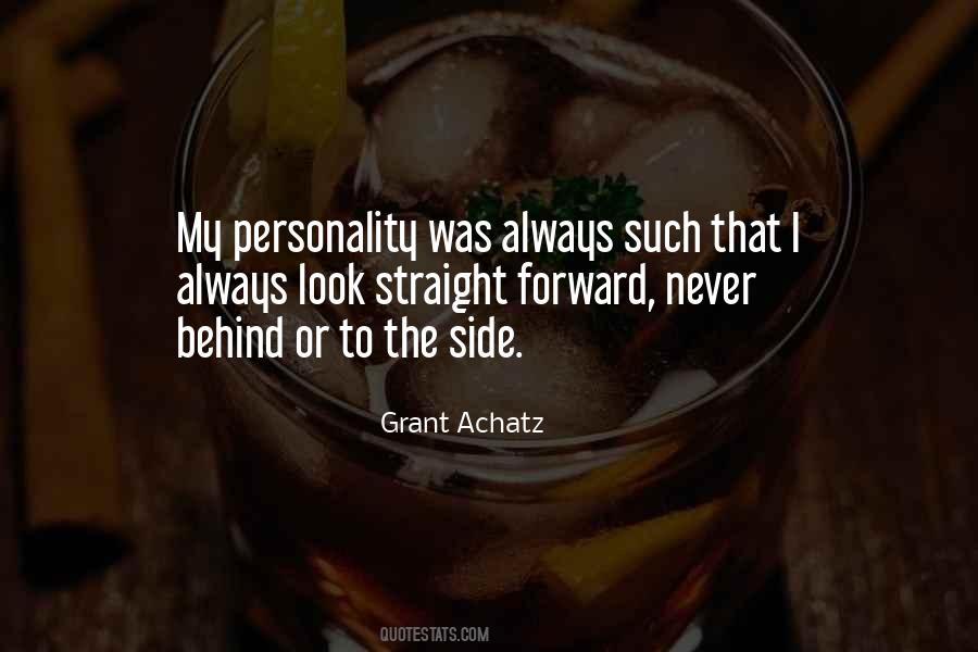 Look Forward Not Behind Quotes #333609