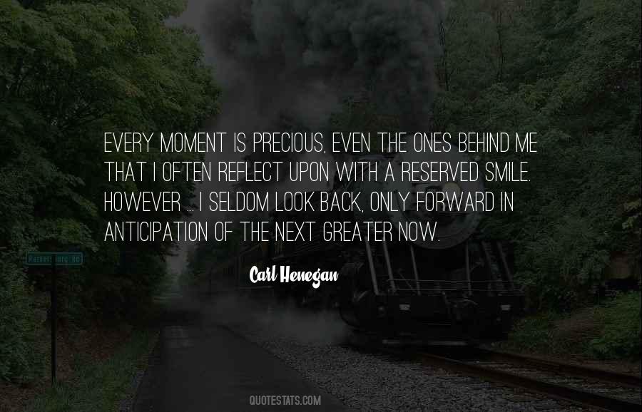 Look Forward Not Behind Quotes #384465