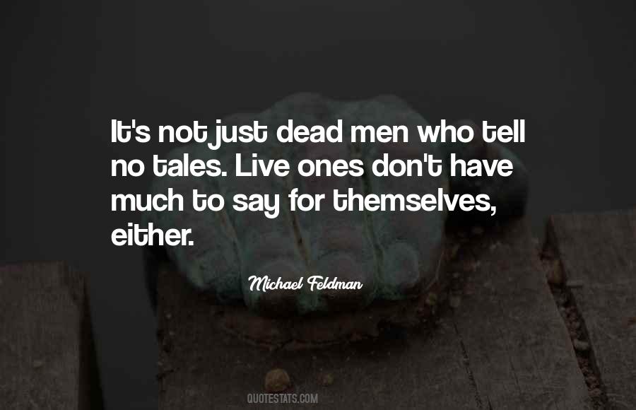 Quotes About Dead Ones #1044974