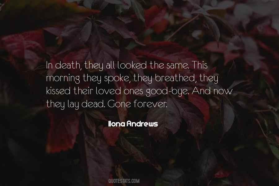 Quotes About Dead Ones #1487494