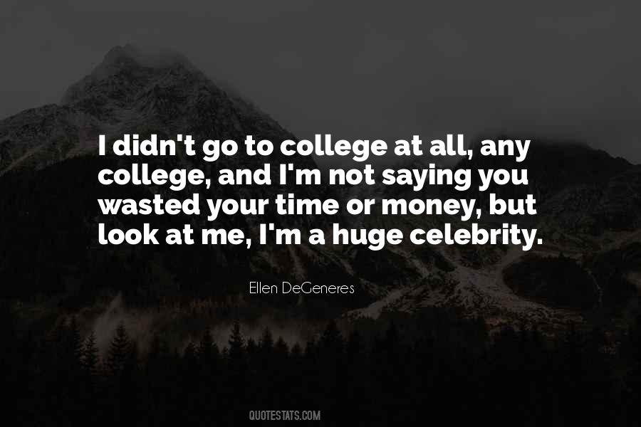 No Such Thing As Wasted Time Quotes #801030