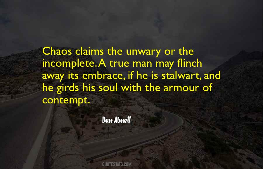 Embrace The Chaos Quotes #1869326