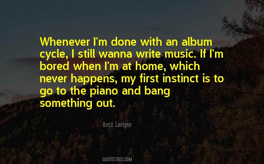 I Wanna Go Out Quotes #633135