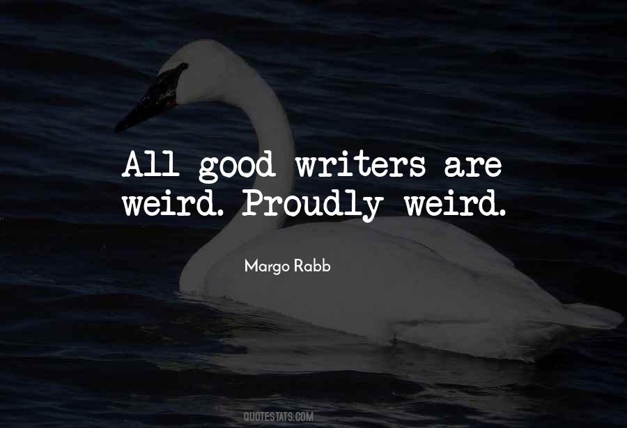 Quotes About Good Writers #1127878