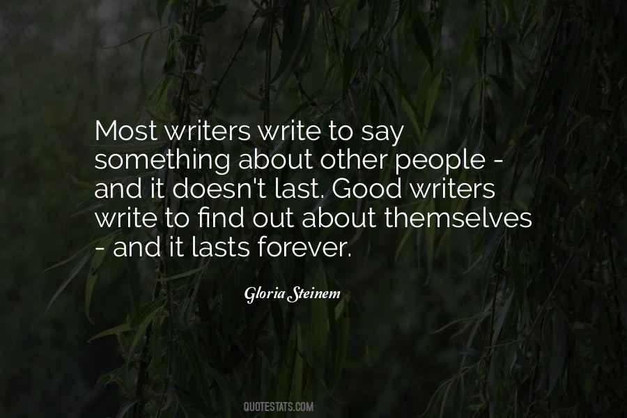Quotes About Good Writers #1315222