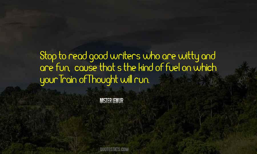 Quotes About Good Writers #1375699
