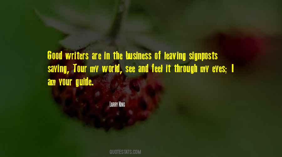 Quotes About Good Writers #1570537