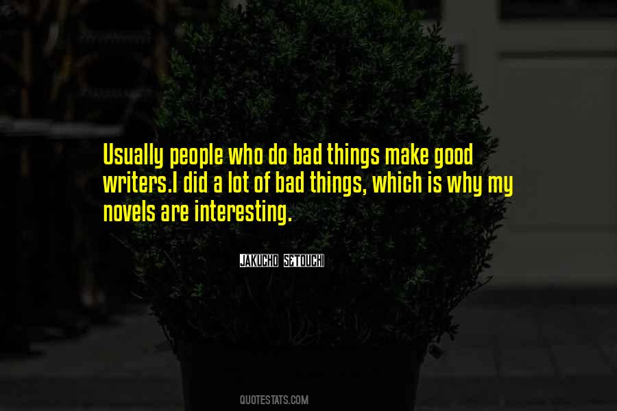 Quotes About Good Writers #1638207