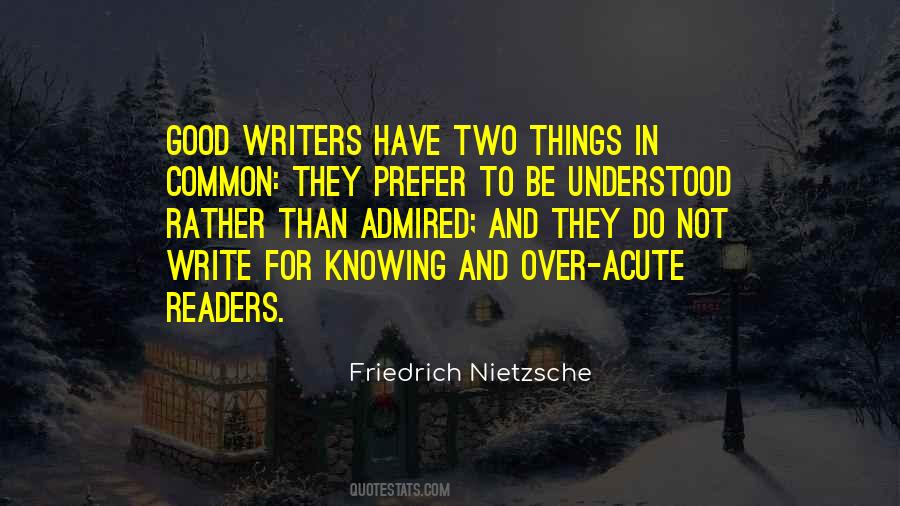 Quotes About Good Writers #1672583