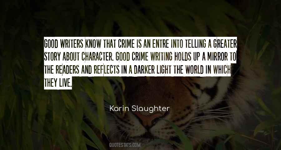 Quotes About Good Writers #1856238