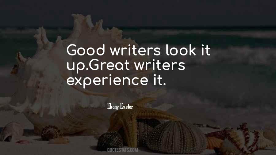 Quotes About Good Writers #214158