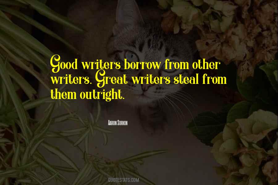 Quotes About Good Writers #217383