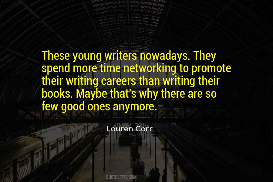Quotes About Good Writers #26125