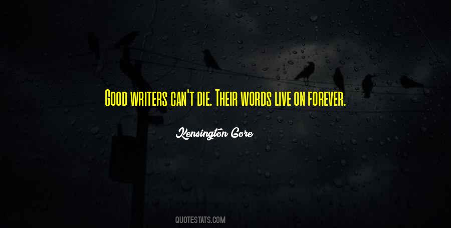 Quotes About Good Writers #340225