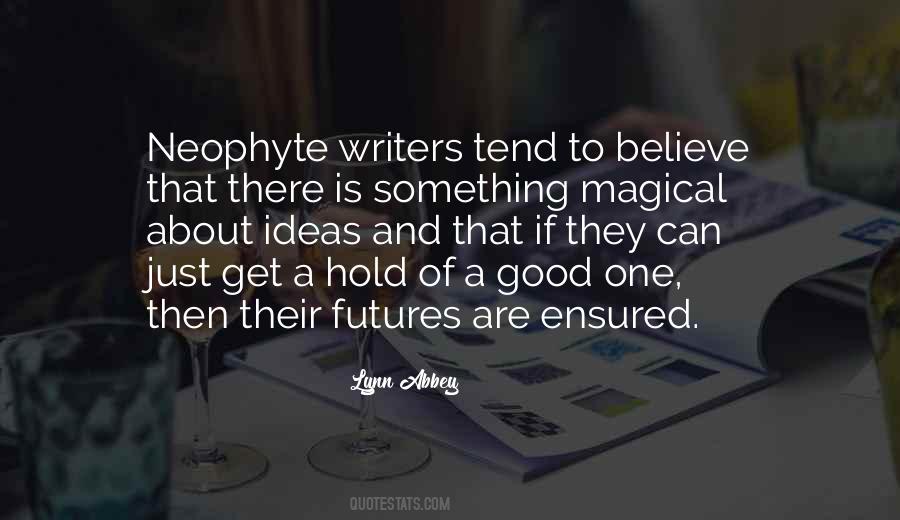 Quotes About Good Writers #3484