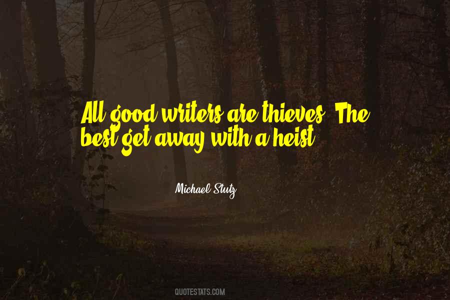 Quotes About Good Writers #815535