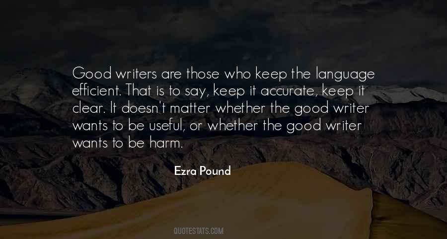 Quotes About Good Writers #869830