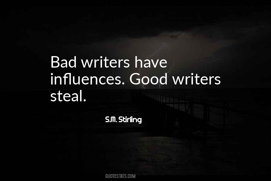 Quotes About Good Writers #948058