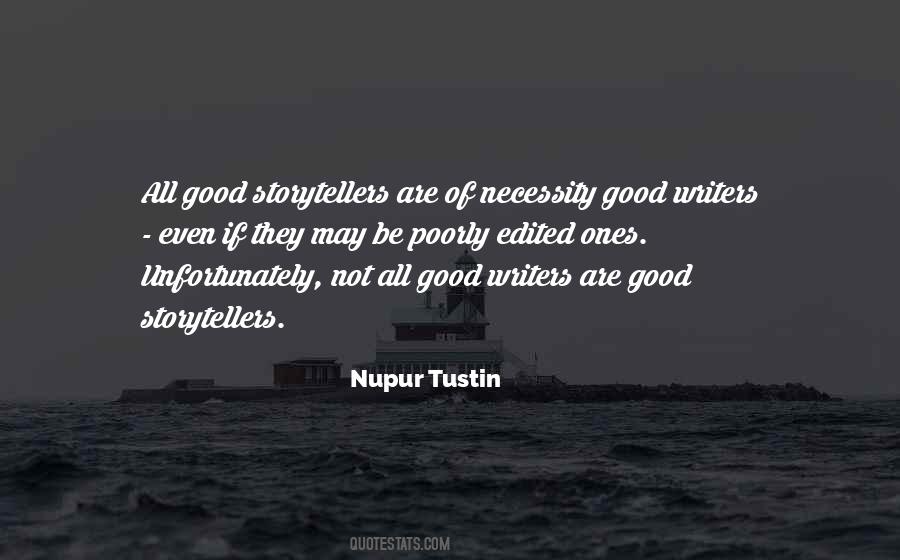 Quotes About Good Writers #975104